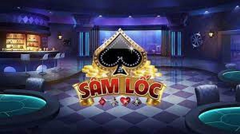 Thế nào là game bài sâm lốc